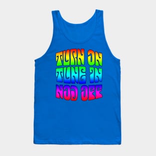 Turn on - tune in - nod off Tank Top